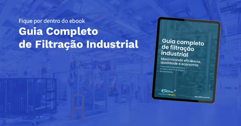 Por dentro do ebook Guia Completo de Filtração Industrial